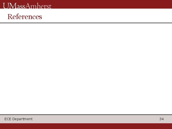 References ECE Department 34 References ECE Department 34