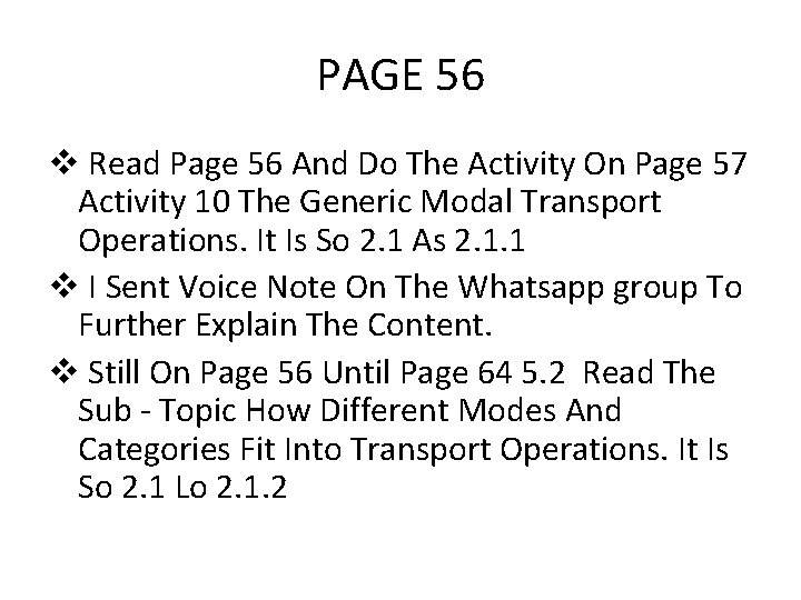 PAGE 56 v Read Page 56 And Do The Activity On Page 57 Activity