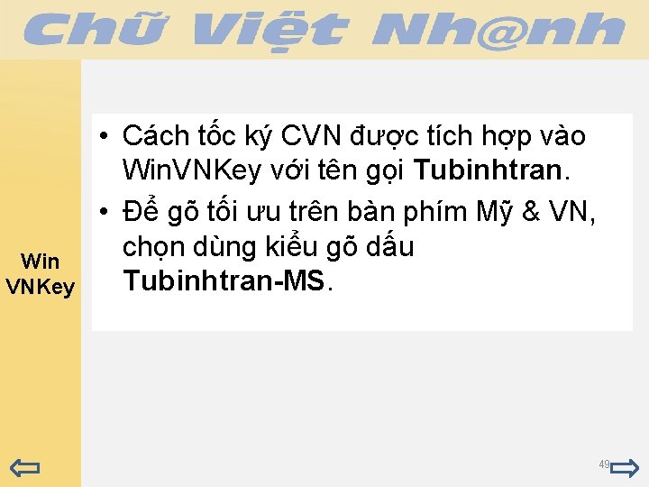 Win VNKey • Cách tốc ký CVN được tích hợp vào Win. VNKey với