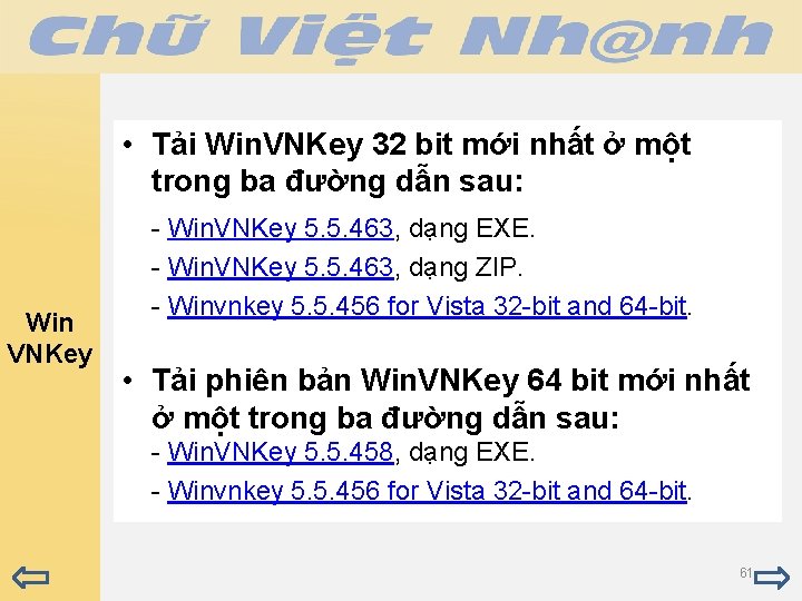  • Tải Win. VNKey 32 bit mới nhất ở một trong ba đường