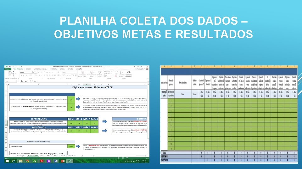 PLANILHA COLETA DOS DADOS – OBJETIVOS METAS E RESULTADOS 