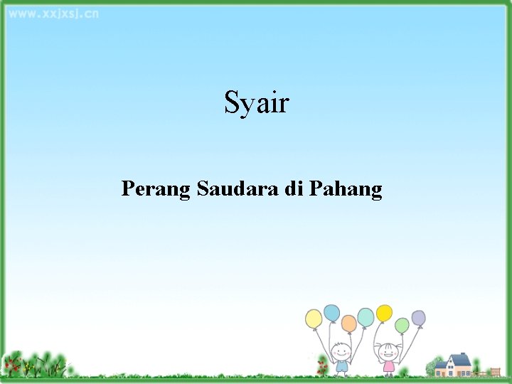 Syair Perang Saudara di Pahang Syair Perang Saudara di Pahang