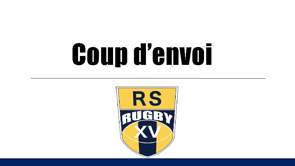 Coup d’envoi 