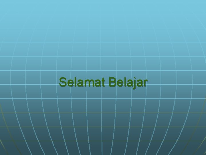 Selamat Belajar 