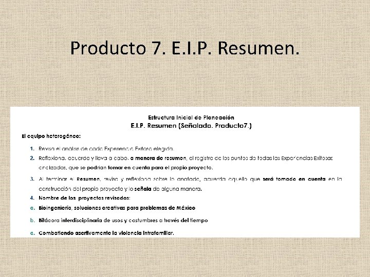 Producto 7. E. I. P. Resumen. 