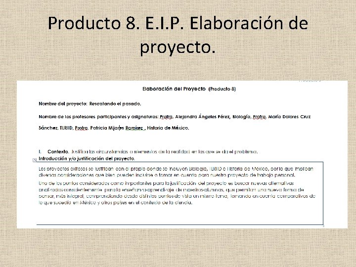 Producto 8. E. I. P. Elaboración de proyecto. 