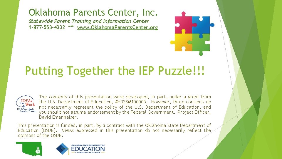 Oklahoma Parents Center, Inc. Statewide Parent Training and Information Center 1 -877 -553 -4332