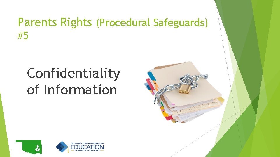 Parents Rights (Procedural Safeguards) #5 Confidentiality of Information 