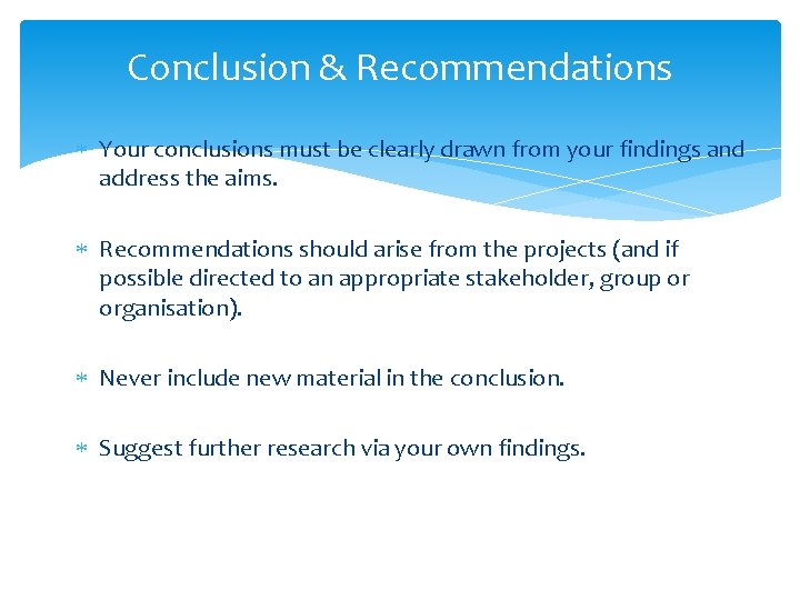 Conclusion & Recommendations Your conclusions must be clearly drawn from your findings and address Conclusion & Recommendations Your conclusions must be clearly drawn from your findings and address