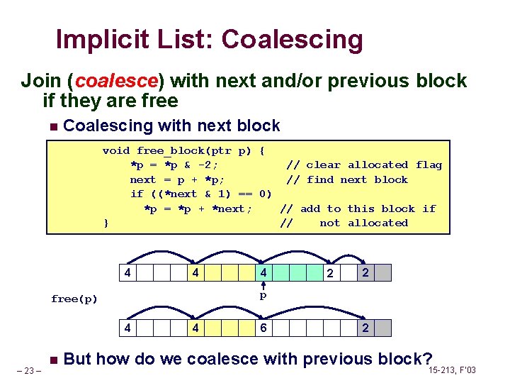 Implicit List: Coalescing Join (coalesce) with next and/or previous block if they are free