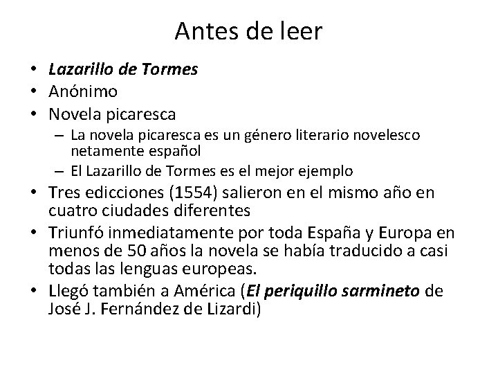 Antes de leer • Lazarillo de Tormes • Anónimo • Novela picaresca – La