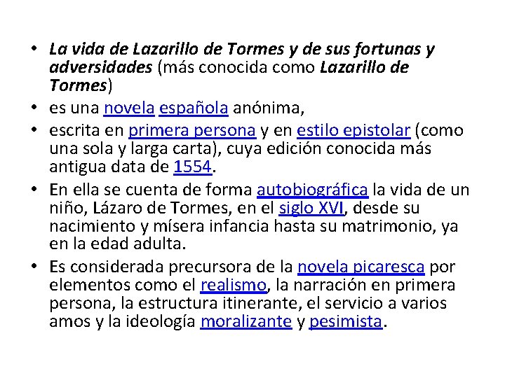  • La vida de Lazarillo de Tormes y de sus fortunas y adversidades