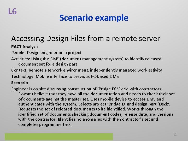 L 6 Scenario example Accessing Design Files from a remote server PACT Analysis People: