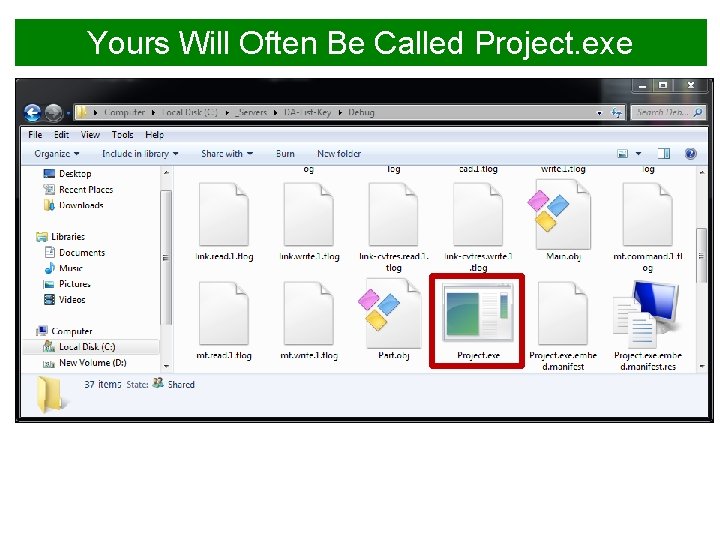 Yours Will Often Be Called Project. exe 