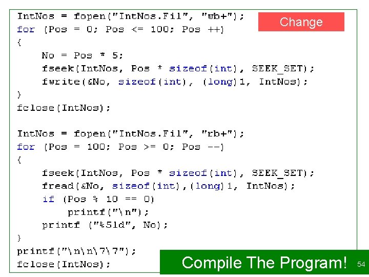 Change Compile The Program! 54 
