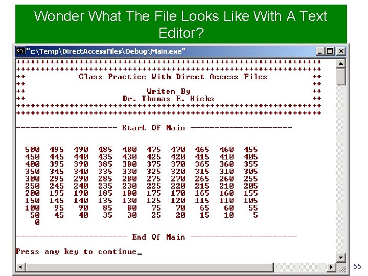 Wonder What The File Looks Like With A Text Editor? 55 
