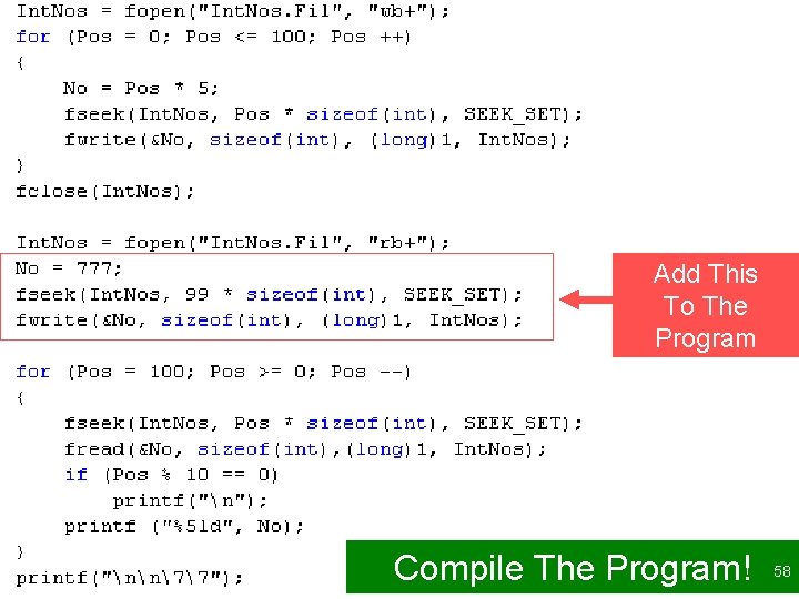 Add This To The Program Compile The Program! 58 