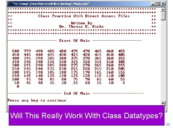 Will This Really Work With Class Datatypes? 59 