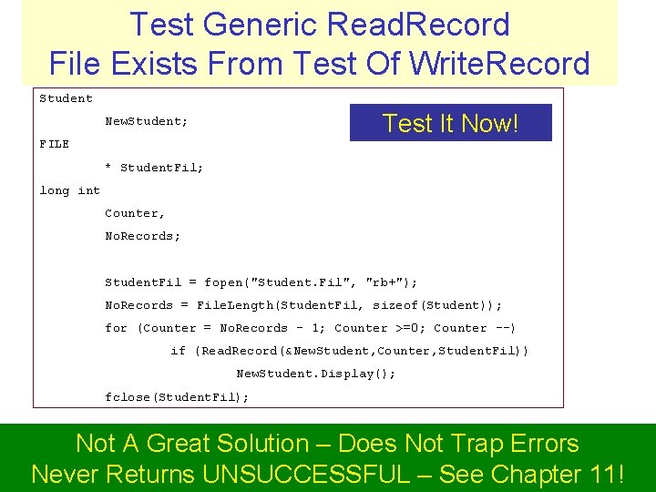 Test Generic Read. Record File Exists From Test Of Write. Record Student Test It