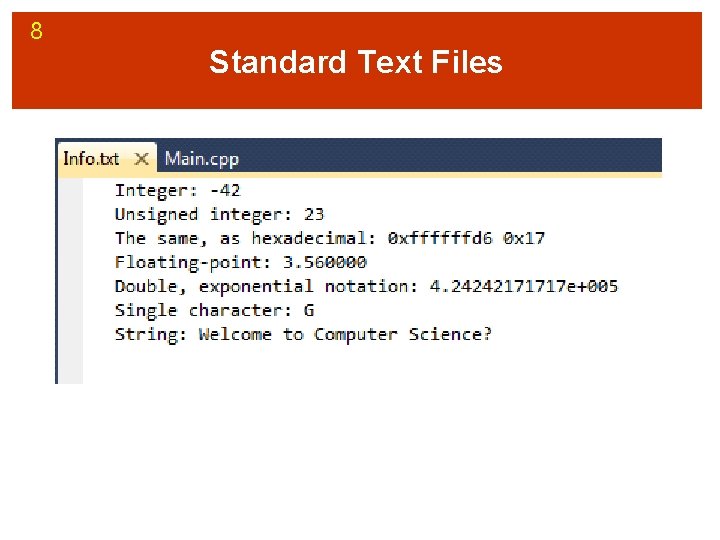 8 Standard Text Files 