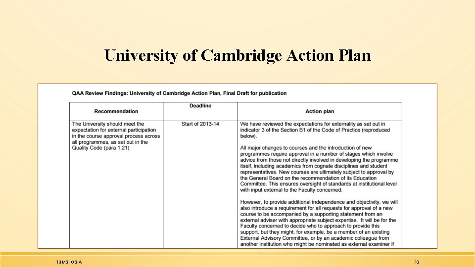 University of Cambridge Action Plan TUMS. GSIA 16 