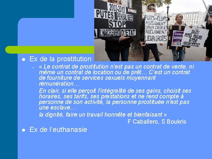 l Ex de la prostitution – l « Le contrat de prostitution n’est pas