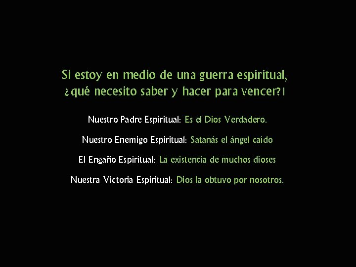 Si estoy en medio de una guerra espiritual, ¿qué necesito saber y hacer para