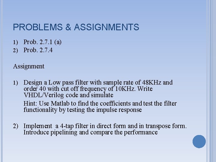 PROBLEMS & ASSIGNMENTS 1) Prob. 2. 7. 1 (a) 2) Prob. 2. 7. 4