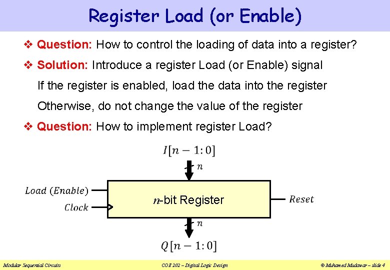 Register Load (or Enable) v Question: How to control the loading of data into