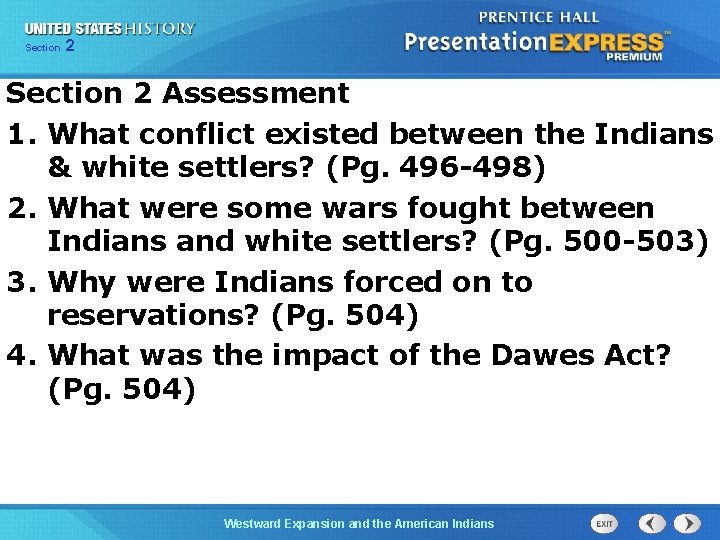 Chapter Section 2 25 Section 1 Section 2 Assessment 1. What conflict existed between