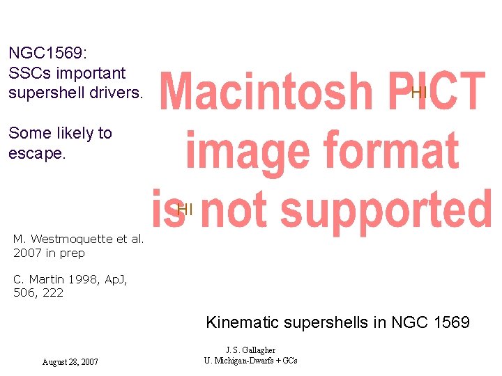 NGC 1569: SSCs important supershell drivers. HI Some likely to escape. HI M. Westmoquette