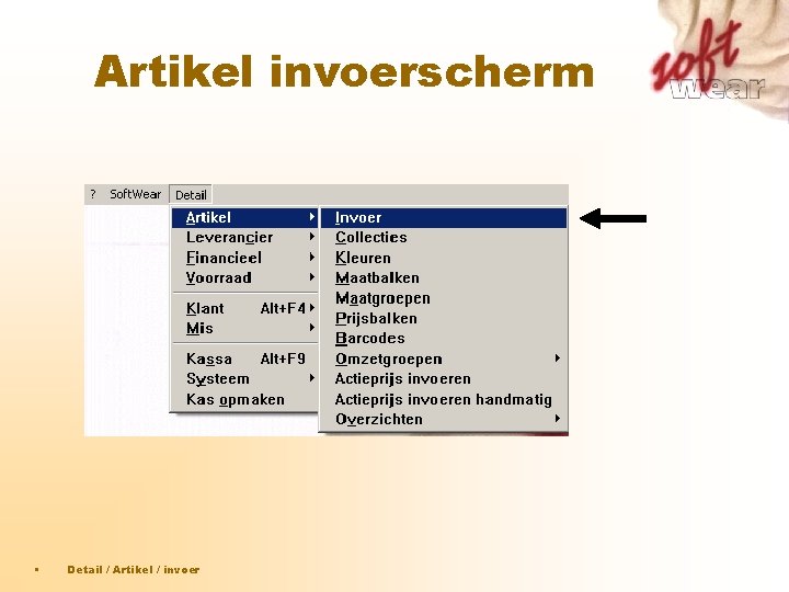 Artikel invoerscherm • Detail / Artikel / invoer Artikel invoerscherm • Detail / Artikel / invoer