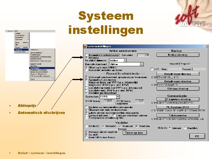 Systeem instellingen • Aktieprijs • Automatisch afschrijven • Detail / systeem / instellingen Systeem instellingen • Aktieprijs • Automatisch afschrijven • Detail / systeem / instellingen