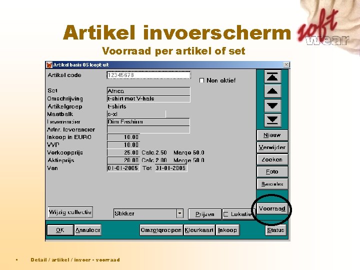Artikel invoerscherm Voorraad per artikel of set • Detail / artikel / invoer - Artikel invoerscherm Voorraad per artikel of set • Detail / artikel / invoer -