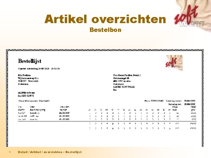Artikel overzichten Bestelbon • Detail / Artikel / overzichten - Bestellijst Artikel overzichten Bestelbon • Detail / Artikel / overzichten - Bestellijst
