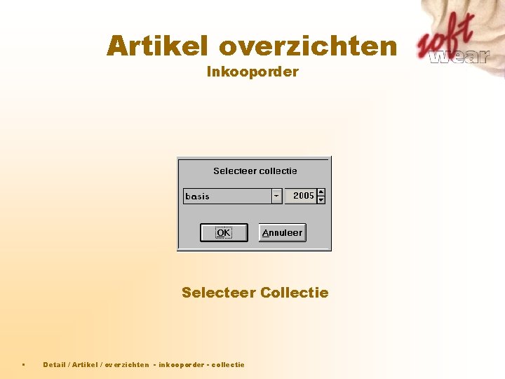 Artikel overzichten Inkooporder Selecteer Collectie • Detail / Artikel / overzichten - inkooporder - Artikel overzichten Inkooporder Selecteer Collectie • Detail / Artikel / overzichten - inkooporder -