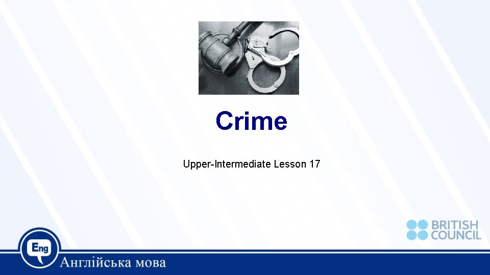 Crime Upper-Intermediate Lesson 17 