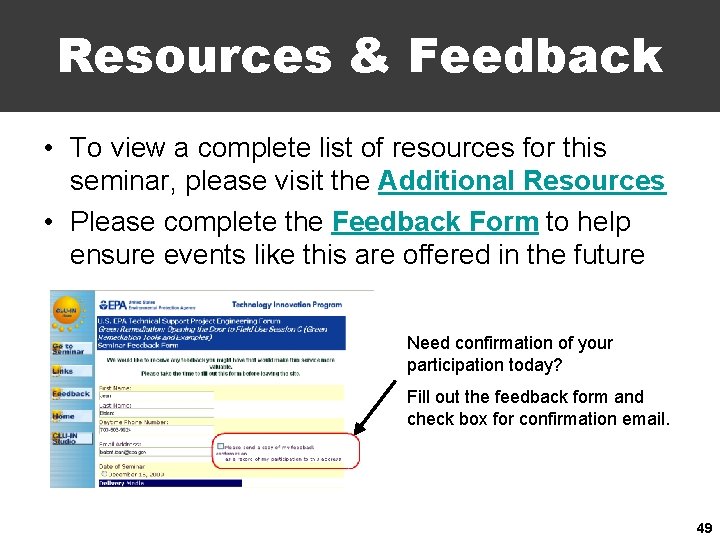 Resources & Feedback • To view a complete list of resources for this seminar,