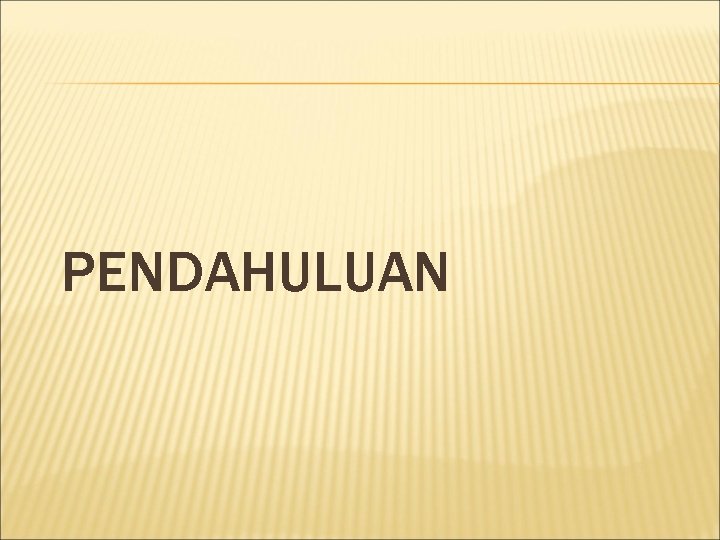 PENDAHULUAN 