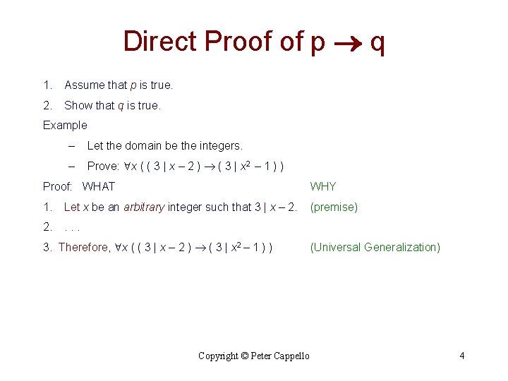 Direct Proof of p q 1. Assume that p is true. 2. Show that Direct Proof of p q 1. Assume that p is true. 2. Show that