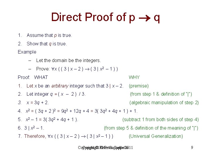 Direct Proof of p q 1. Assume that p is true. 2. Show that Direct Proof of p q 1. Assume that p is true. 2. Show that