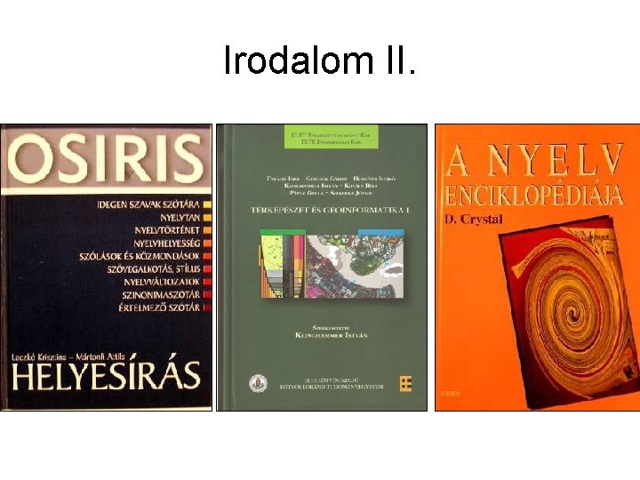 Irodalom II. 