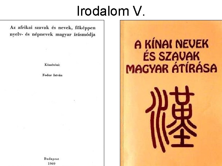 Irodalom V. 