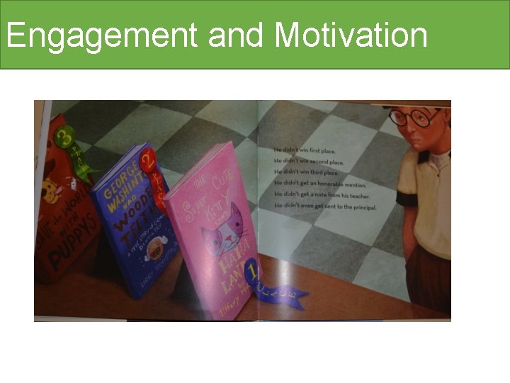 Engagement and Motivation 