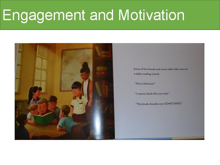 Engagement and Motivation 