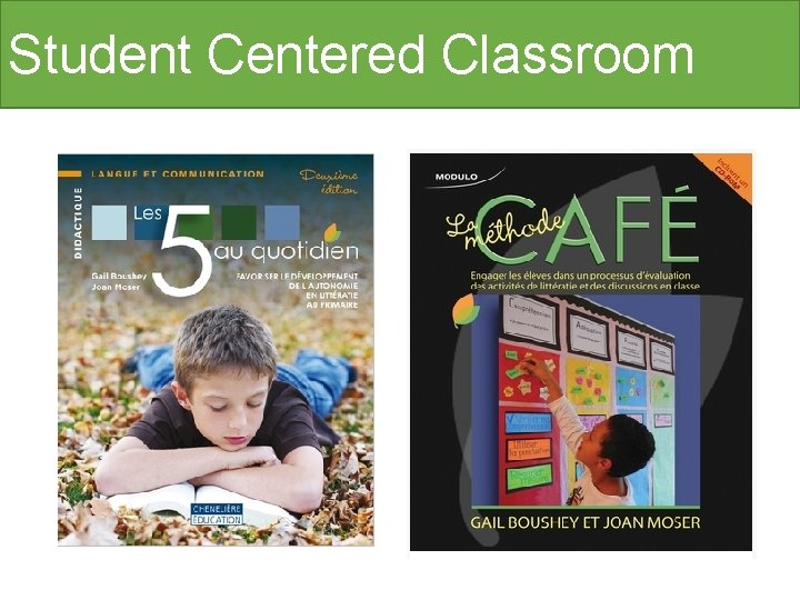 Student Centered Classroom 