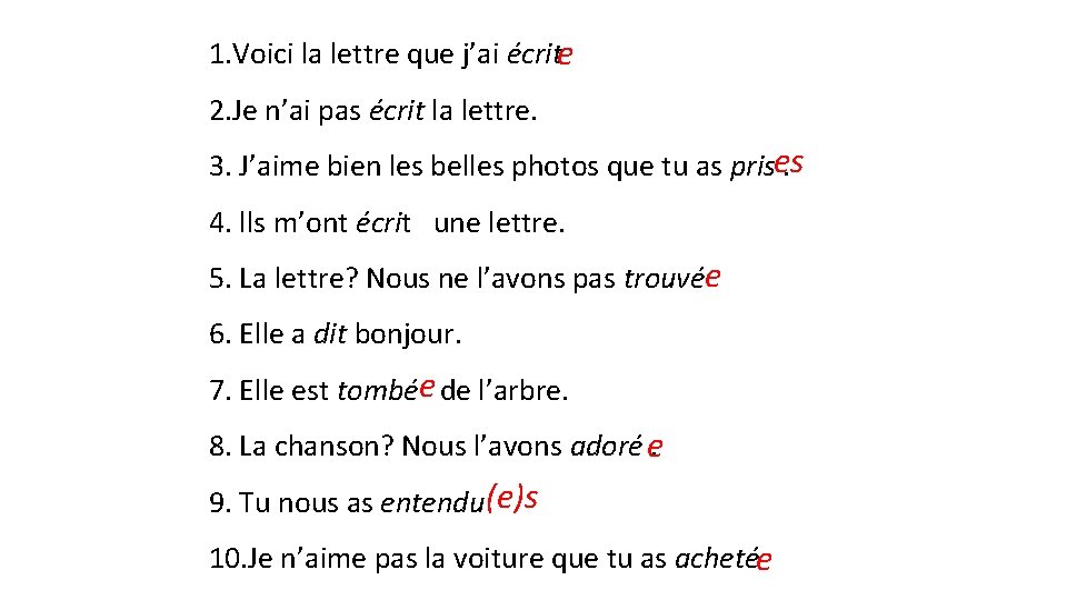 Change The Past Participle If Necessary E 1