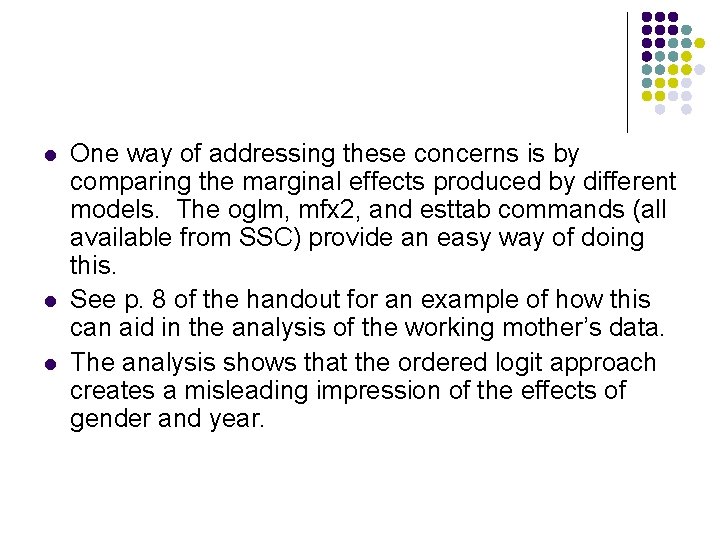 l l l One way of addressing these concerns is by comparing the marginal