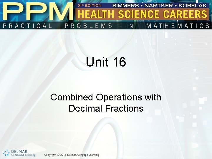 Unit 16 Combined Operations with Decimal Fractions 