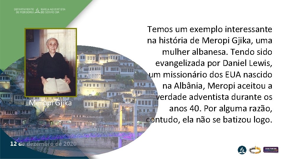 Meropi Gjika 12 de dezembro de 2020 Temos um exemplo interessante na história de